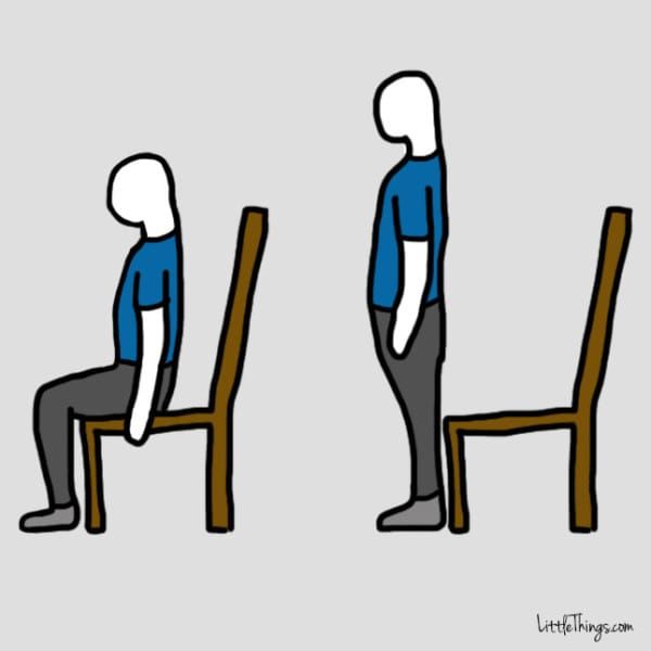 坐在椅子一半的位置然后缓缓的站起来,用时5秒,然后缓缓的坐下.
